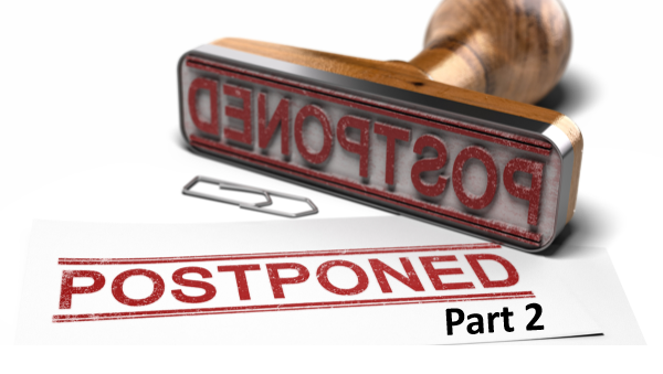 Understanding postponement rules and how providers can support them (part two of two)