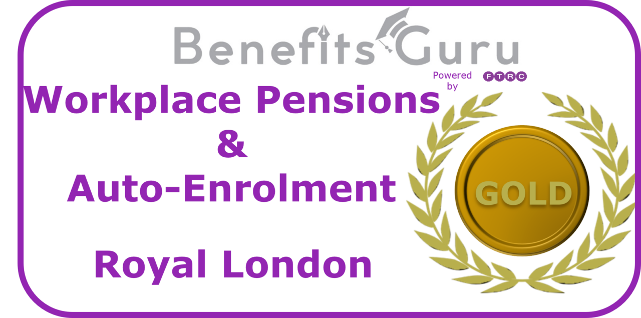 Overall gold awards for royal london in both workplace pension and auto-enrolment ratings